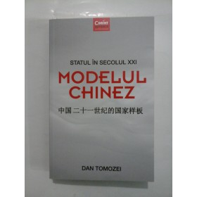   STATUL  IN  SECOLUL  XXI    MODELUL  CHINEZ  -  DAN  TOMOZEI